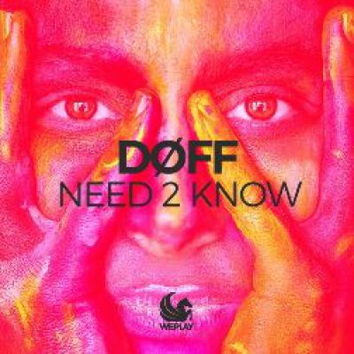 DØFF - Need 2 Know (Extended Mix).mp3