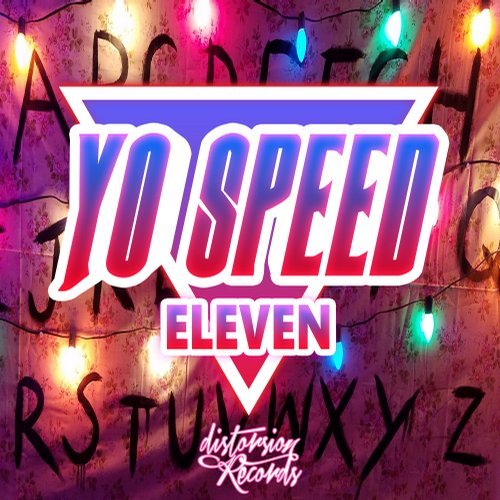 Yo Speed - Eleven (Original Mix) [Distorsion Records].mp3