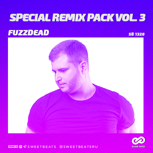 Fuzzdead - Special Remix Pack Vol. 3 [2019]