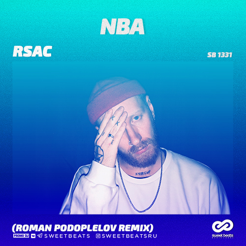 RSAC - NBA (Roman Podoplelov Radio Edit).mp3