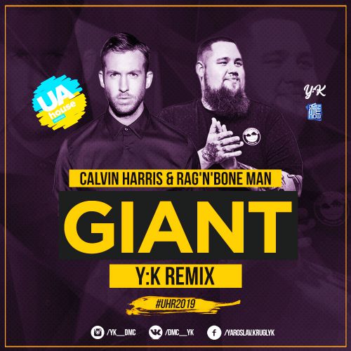 Calvin Harris & Rag'n'Bone Man  Giant (Y.K. Remix) [2019]