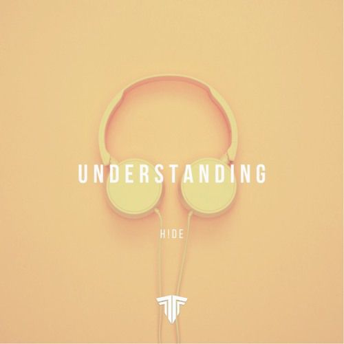 Hide - Understanding (Original Mix) [2019]