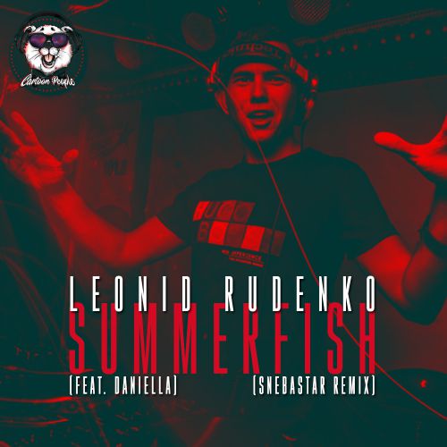 Leonid Rudenko - Summerfish (feat. Daniella)(Snebastar Remix).mp3