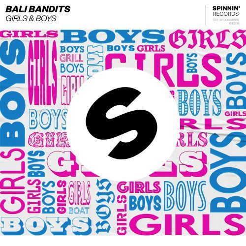 Bali Bandits - Girls & Boys (Extended Mix) Spinnin.mp3