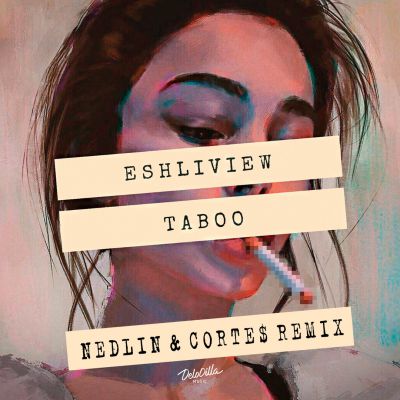 ESHLIVIEW - TABOO (NedliN & Corte$ Remix).mp3