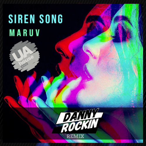 MARUV - Siren Song (Danny Rockin Radio Edit).mp3