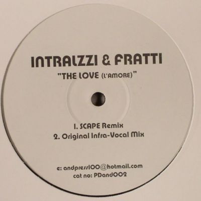 Intralzzi & Fratti ‎ The Love (L'Amore) (Remixes) (UK Vinyl) [2004]
