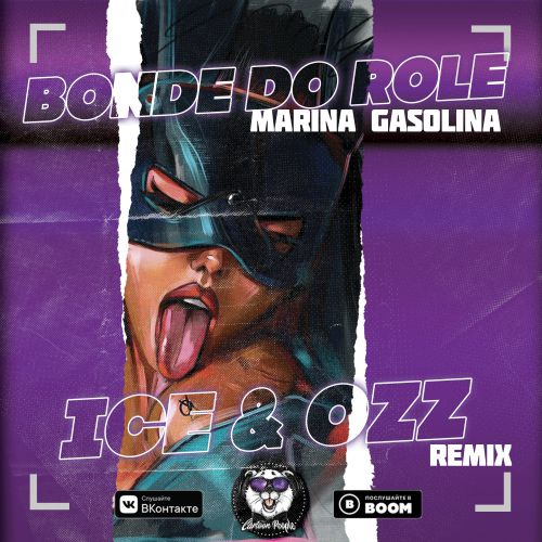 Bonde Do Role - Marina Gasolina (Ice & Ozz Remix) [2019]