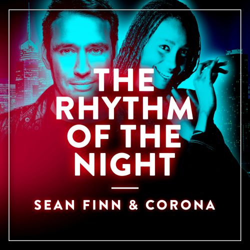Sean Finn & Corona - The Rhythm Of The Night (No Hopes Remix).mp3