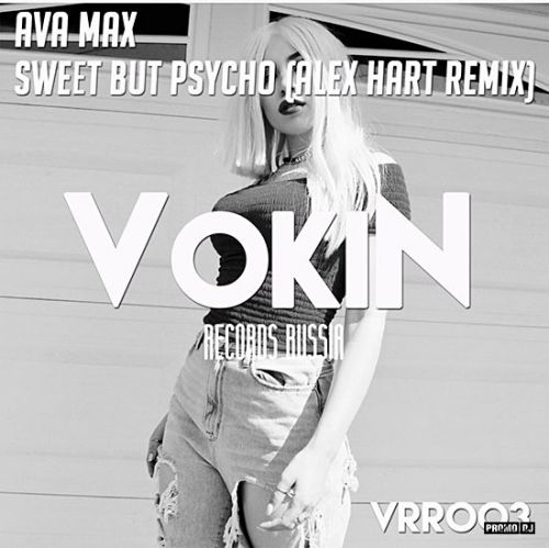 Ava Max - Sweet But Psycho (Alex Hart Remix).mp3