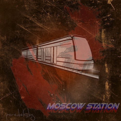 Peredelsky - Moscow Station.mp3