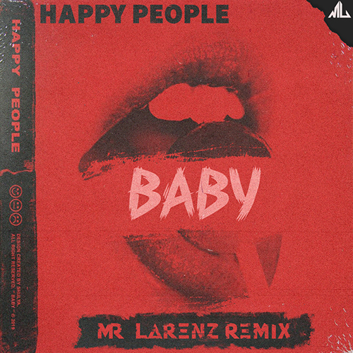 Happy People - Baby (Mr. Lorenz Remix).mp3