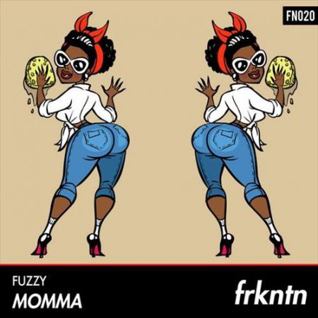 Fuzzy - Momma (Original Mix) [FRKNTN].mp3