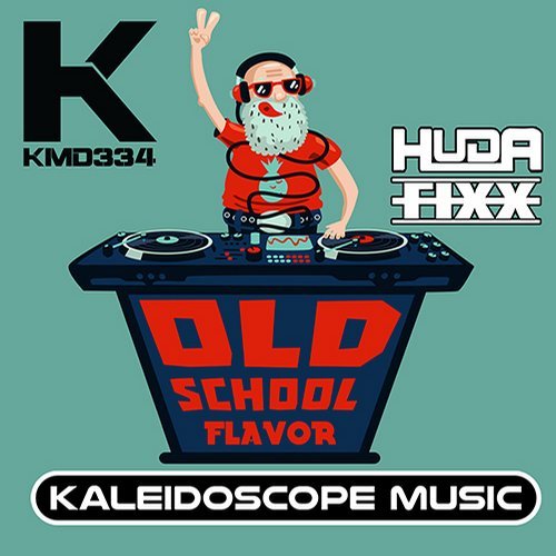 Huda Hudia & DJ Fixx - Old School Flavor (Original Mix) [Kaleidoscope Music].mp3