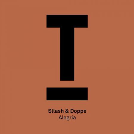 Sllash & Doppe - Alegria (Original Mix) [Toolroom].mp3