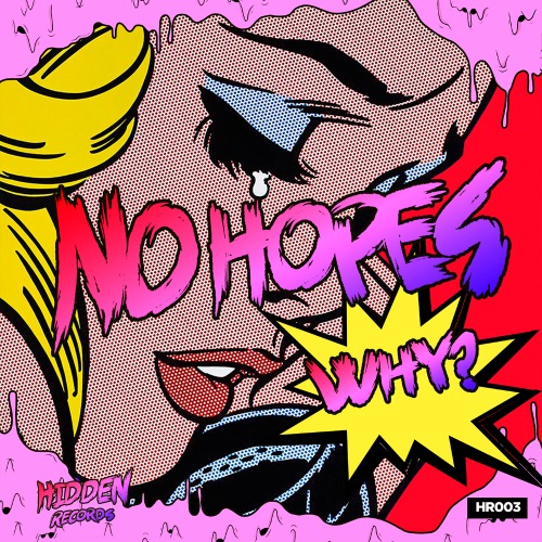 No Hopes - Why (Original Mix) [2019]