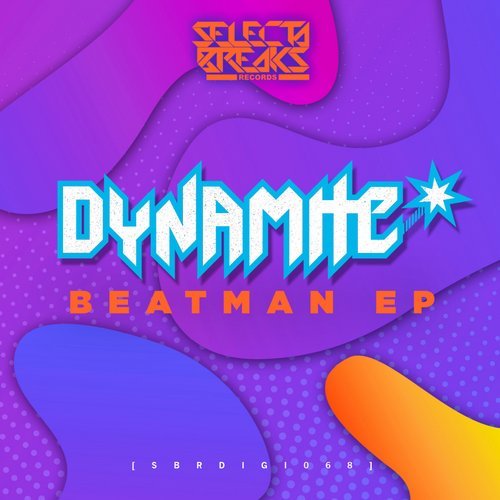 Dynamite - Babybeat; Still In Love; Wow (Original Mix's) [2019]