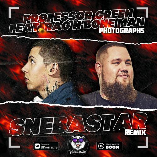 Professor Green feat. Rag'n'Bone Man - Photographs (Snebastar Remix) [2019]