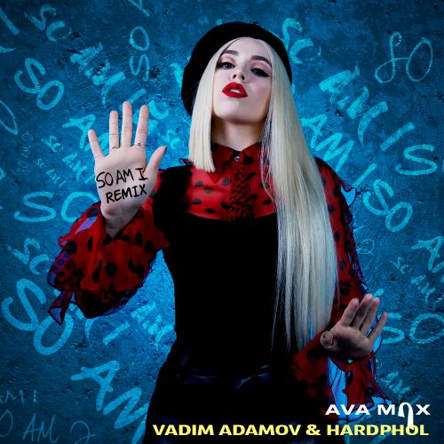 Ava Max - So Am I  (Vadim Adamov & Hardphol Remix).mp3