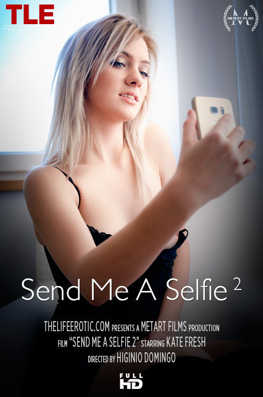 Kate Fresh - Send Me A Selfie 2 2019-04-04