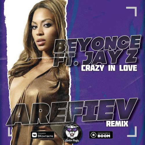 Beyonce Ft Jay Z Crazy In Love Arefiev Remix Mp3