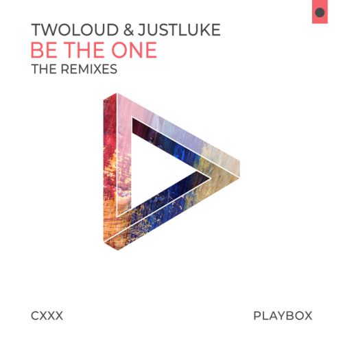 Twoloud & Justluke - Be The One (Cheyenne Giles Remix).mp3