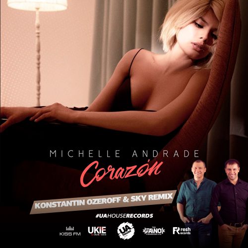 Michelle Andrade - Corazón (Konstantin Ozeroff & Sky Remix) [2019]