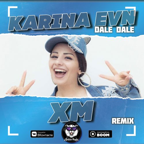 Karina Evn - Dale Dale (XM Remix).mp3