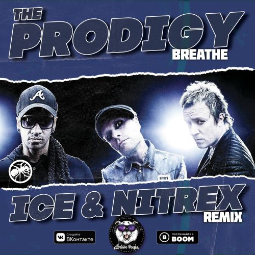 The Prodigy - Breathe (Ice & Nitrex Remix).mp3