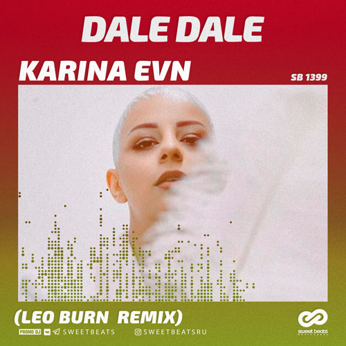Karina Evn - Dale Dale (Leo Burn Remix).mp3