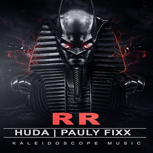 Huda Hudia, Pauly Fixx - RR (Original Mix) [Kaleidoscope Music].mp3