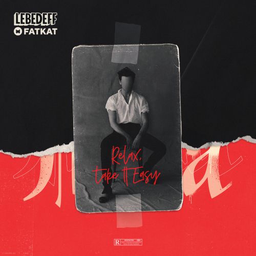 Mika - Relax, Take It Easy (Lebedeff & Fatkat Remix) [2019]