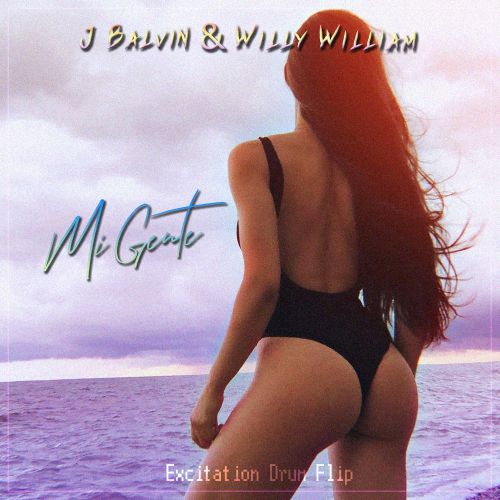 J Balvin & Willy William - Mi Gente (Excitation Drum Flip).mp3