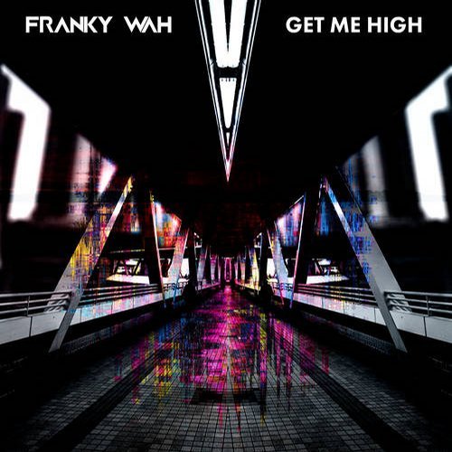 Franky Wah - Get Me High (Original Mix) [Ministry of Sound Recordings].mp3