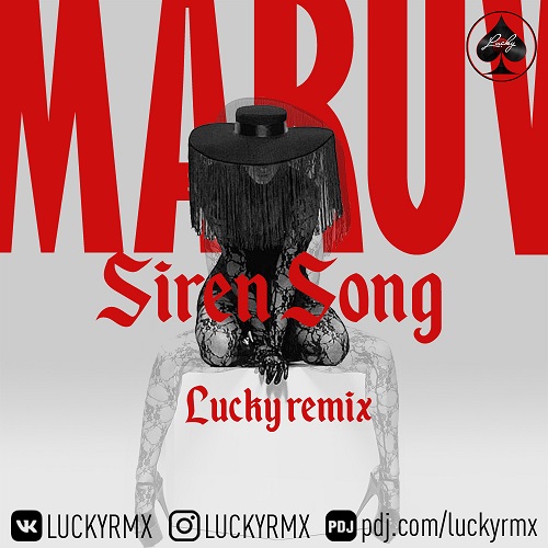 Maruv - Siren Song (Lucky Remix).mp3