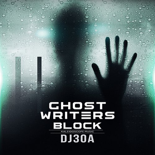 DJ30A - Ghost Writers Block (Original Mix) [Kaleidoscope Music].mp3