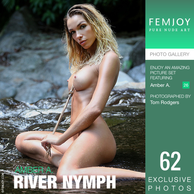 Amber A - River Nymph - x62 - 5000px - Apr 29, 2019