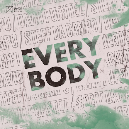 Steff da Campo & David Puentez - Everybody (Extended Mix) Musical Freedom.mp3