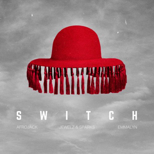 Afrojack, Jewelz & Sparks, Emmalyn - Switch (Extended Mix).mp3