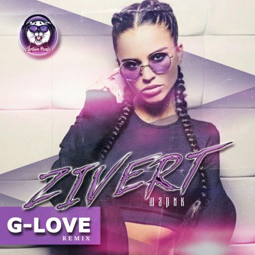 Zivert -  (G-Love Remix)(Radio Edit).mp3