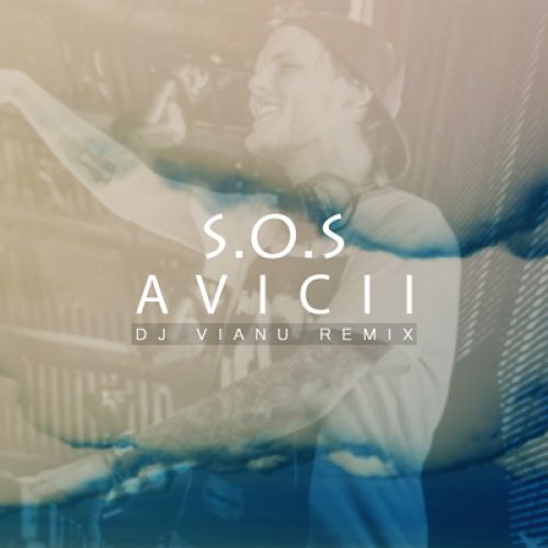 Avicii - SOS ft. Aloe Blacc (Dj Vianu Extended Remix).mp3