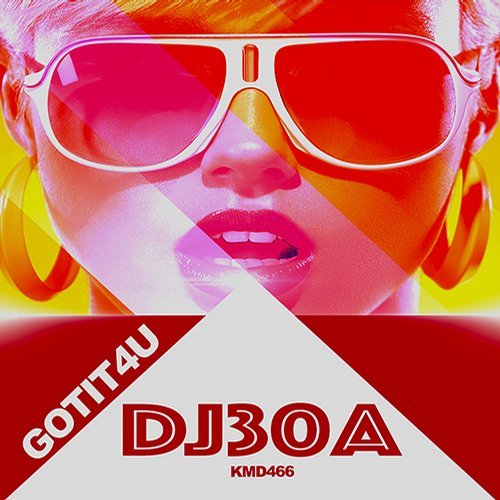 DJ30A - Gotit4u (Original Mix) [Kaleidoscope Music].mp3