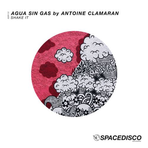 Agua Sin Gas By Antoine Clamaran - Shake It (Original Vocal Mix).mp3