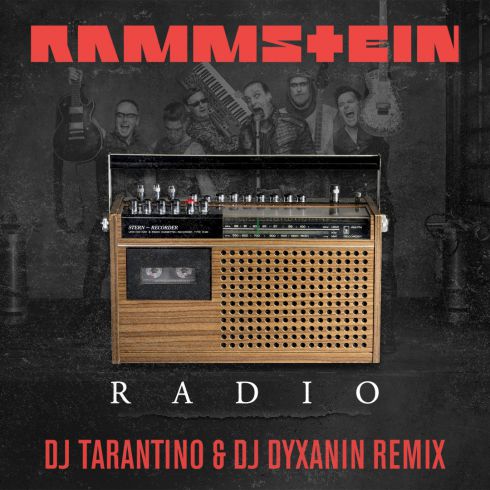 Rammstein - Radio (DJ TARANTINO & DJ DYXANIN Remix) [2019].mp3