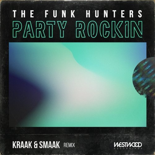 The Funk Hunters - Party Rockin (Kraak & Smaak Extended Remix).mp3