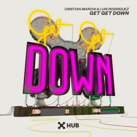 Cristian Marchi & Luis Rodriguez - Get Get Down (Club Mix) [Sony Music Entertainment].mp3