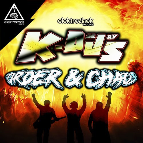 K-Deejays - Chaos (Original Mix) [Elektroshok Records].mp3