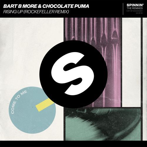 Bart B More x Chocolate Puma - Rising Up (Rockefeller Remix) Spinnin.mp3