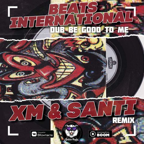 Beats Int - Dub Be Good To Me (XM & Santi Remix).mp3