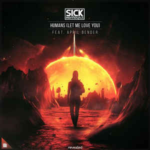 SICK INDIVIDUALS feat. April Bender - Humans (Let Me Love You) [Extended Mix].mp3
